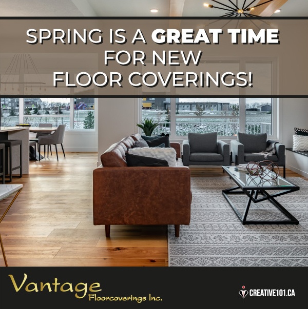 Spring is a great time for new floors from Vantage Floorcoverings